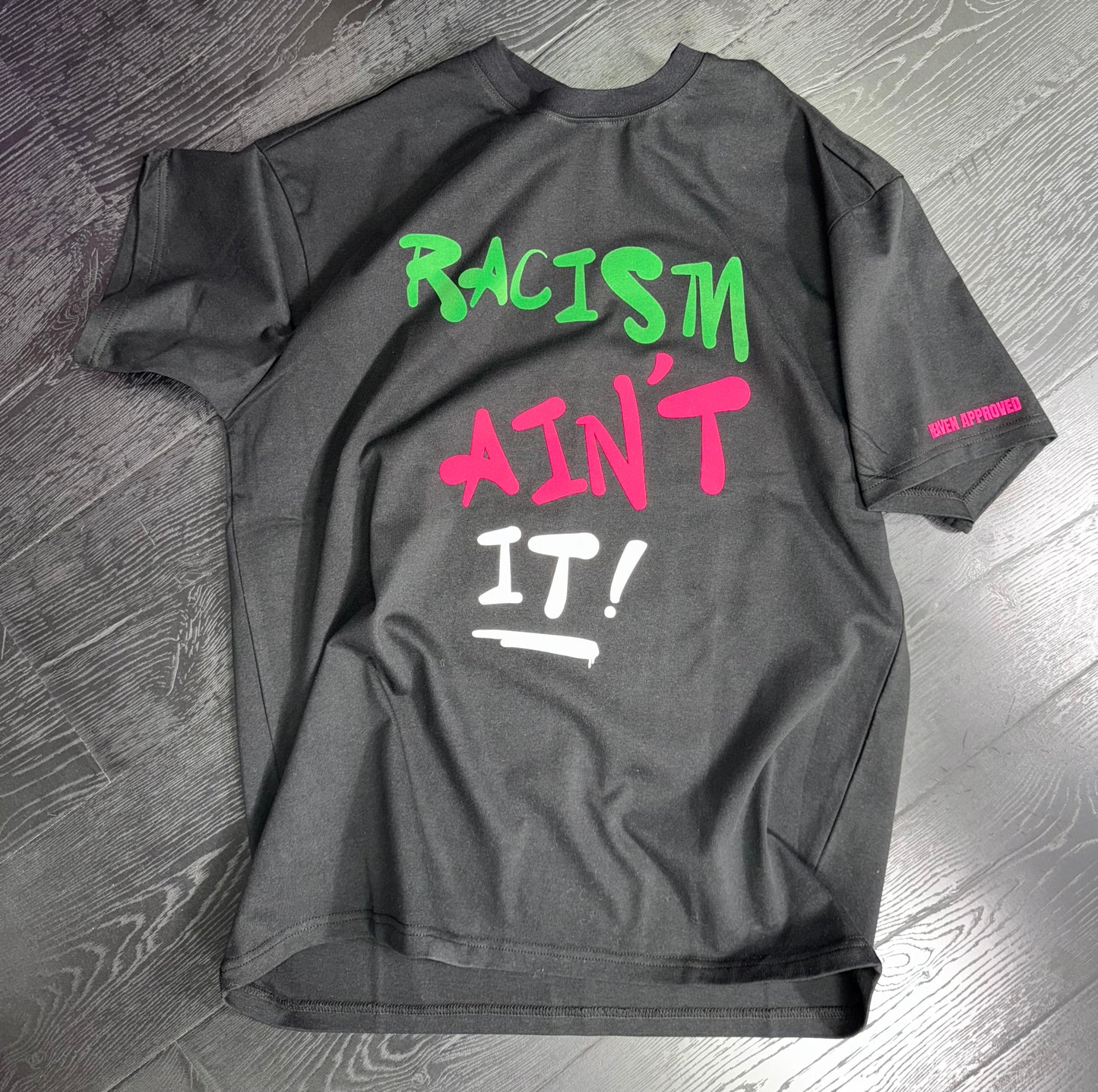 Racism Ain't it Statement Tee