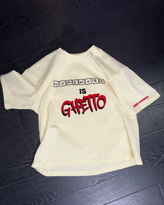 Heaven Approved Cool Kids Tee "Home Work Is Ghetto"