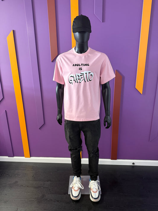 Adulting is Ghetto Statement Tee